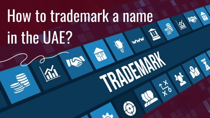 How to Trademark a Name in the UAE